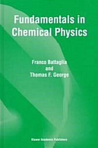 Fundamentals in Chemical Physics (Hardcover)