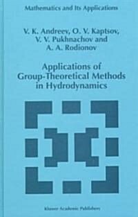 Applications of Group-Theoretical Methods in Hydrodynamics (Hardcover)