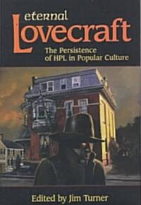 Eternal Lovecraft (Hardcover)