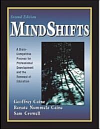 Mindshifts: A Brain-Compatible Process for Professional Growth (Paperback, 2, Second Edition)