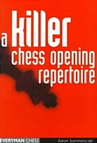 A Killer Chess Opening Repertoire (Paperback)