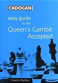 Easy Guide to the Queens Gambit Accepted (Paperback)