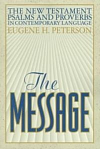 [중고] The Message New Testament with Psalms and Proverbs-MS (Paperback)