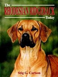 The Rhodesian Ridgeback Today (Hardcover)