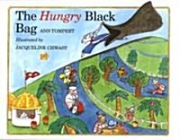 The Hungry Black Bag (School & Library)