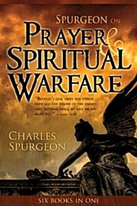 Spurgeon on Prayer & Spiritual Warfare (Paperback)