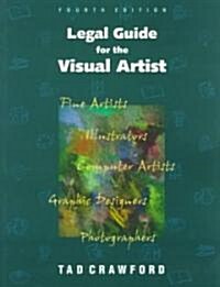 Legal Guide for the Visual Artist (Paperback, 4th, Subsequent)