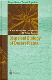 Dispersal Biology of Desert Plants (Hardcover, 1999)