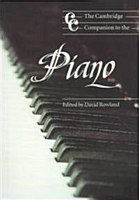 The Cambridge Companion to the Piano (Paperback)