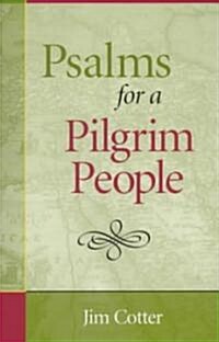 Psalms for a Pilgrim People (Paperback)