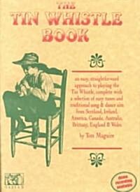 The Tin Whistle Book (Paperback)