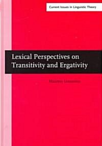 Lexical Perspectives on Transitivity and Ergativity (Hardcover)