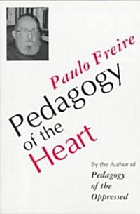 Pedagogy of the Heart (Paperback)