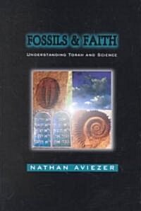 Fossils and Faith (Hardcover)