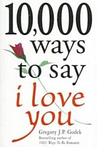 [중고] 10,000 Ways to Say I Love You (Paperback, Gift)