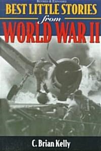 Best Little Stories from World War II (Paperback, Revised, Enlarged, Subsequent)