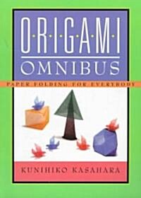 Origami Omnibus: Paper Folding for Everybody (Paperback)