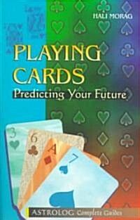 Playing Cards: Predicting Your Future (Paperback)