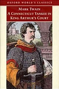 A Connecticut Yankee in King Arthurs Court (Paperback)