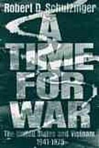 A Time for War: The United States and Vietnam, 1941-1975 (Paperback, Revised)