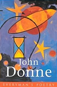 Donne: Everymans Poetry (Paperback)
