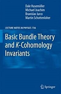 Basic Bundle Theory and K-Cohomology Invariants (Hardcover)