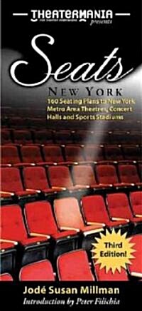 Seats: New York: 180 Seating Plans to New York Metro Area Theatres, Concert Halls & Sports Stadiums (Paperback, 3)