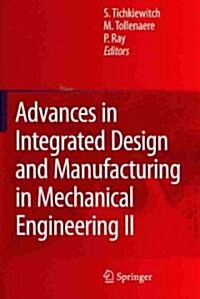 Advances in Integrated Design and Manufacturing in Mechanical Engineering II (Hardcover)