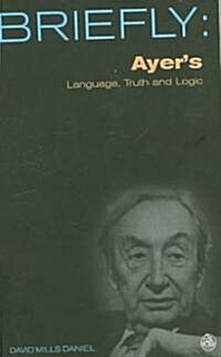 Ayers Language, Truth and Logic (Paperback)