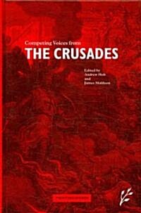 Competing Voices from the Crusades: Fighting Words (Hardcover)