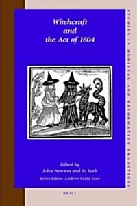 Witchcraft and the Act of 1604 (Hardcover)