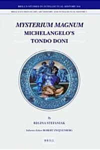 Mysterium Magnum: Michelangelos Tondo Doni (Hardcover)