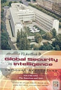 Psi Handbook of Global Security and Intelligence [2 Volumes]: National Approaches (Hardcover)
