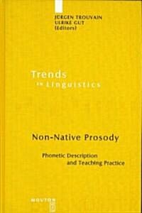 Non-Native Prosody: Phonetic Description and Teaching Practice (Hardcover)