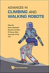 Advances in Climbing and Walking Robots - Proceedings of 10th International Conference (Clawar 2007) (Hardcover)