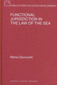 Functional jurisdiction in the law of the sea
