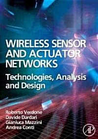 [중고] Wireless Sensor and Actuator Networks: Technologies, Analysis and Design (Hardcover)
