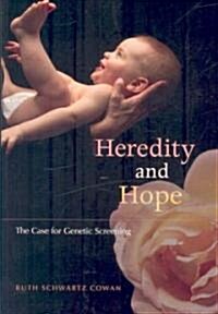 [중고] Heredity and Hope: The Case for Genetic Screening (Hardcover)