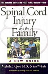 Spinal Cord Injury and the Family: A New Guide (Paperback)