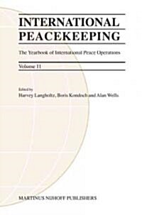 International Peacekeeping: The Yearbook of International Peace Operations: Volume 12 (Hardcover)