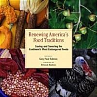 Renewing Americas Food Traditions (Paperback)