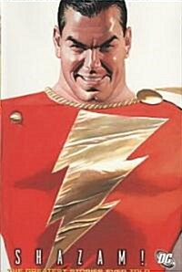 Shazam!: The Greatest Stories Ever Told (Paperback)