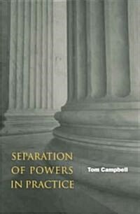 Separation of Powers in Practice (Paperback)