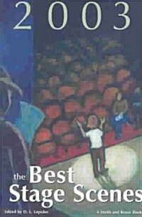 The Best Stage Scenes of 2003 (Paperback)