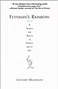 Feynmans Rainbow (Paperback, Reprint)