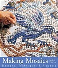 Making Mosaics (Paperback)