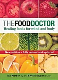 The Food Doctor : Healing Foods for Mind and Body (Paperback, 2 Revised edition)
