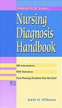Nursing Diagnosis Handbook (Paperback, 8th, Spiral, Subsequent)