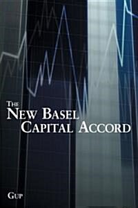 The New Basel Capital Accord (Hardcover)