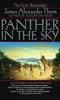 Panther in the Sky: A Novel Based on the Life of Tecumseh (Mass Market Paperback)